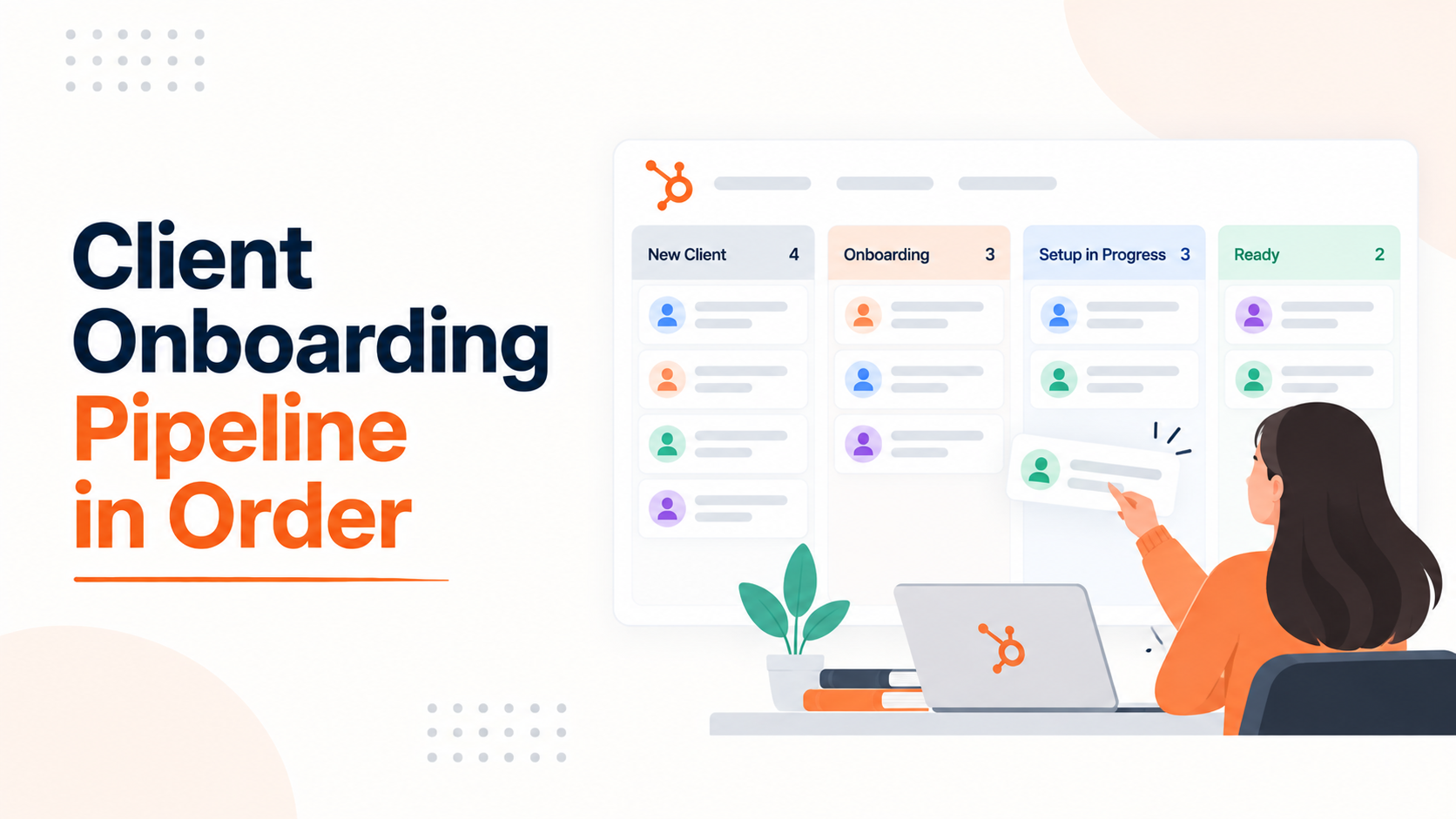 Building a Client Onboarding Pipeline That Actually Stays in Order