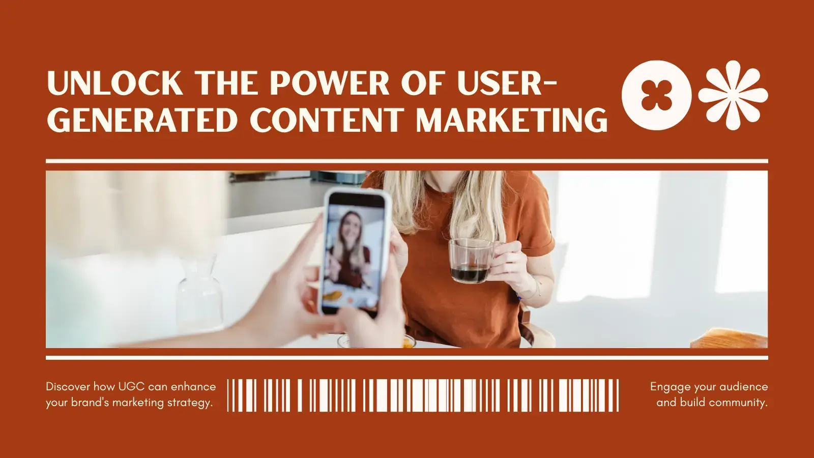 User-Generated Content Marketing: A Comprehensive Guide
